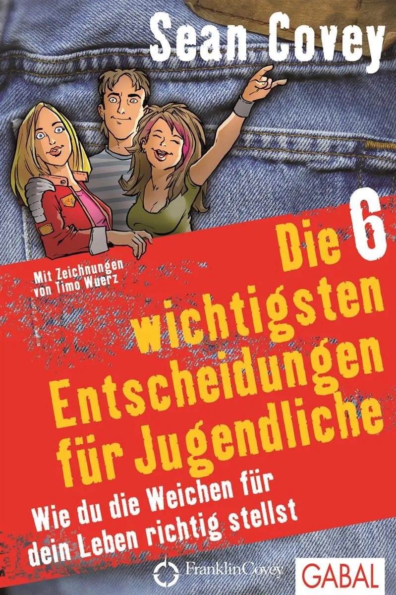 Die 6 wichtigsten Entscheidungen für Jugendliche
