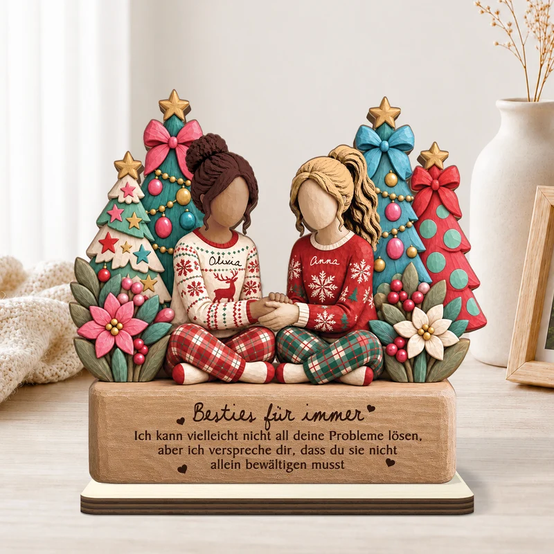 [3D-Optik] Ich Bin Immer Für Dich Da - Holzaufsteller Personalisiert Mit Standfuß Weihnachten Beste Freundin