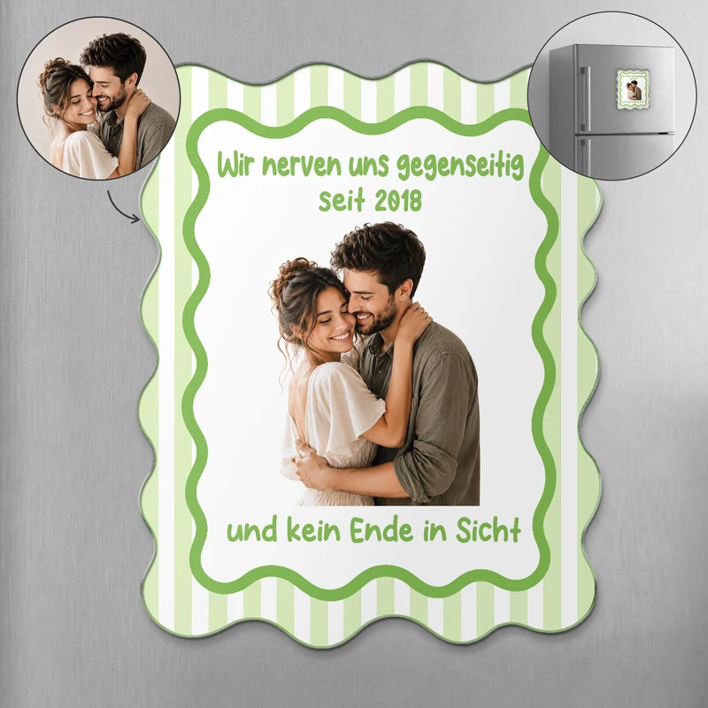 Wir Nerven Uns Gegenseitig - Personalisierte Geschenke Paar | Acryl Magnet Foto