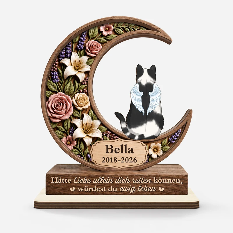 [3D-Optik] Ich Habe Dich Dein Ganzes Leben Lang Geliebt - Personalisierte Trauergeschenke | Holzaufsteller Mit Standfuß Katze