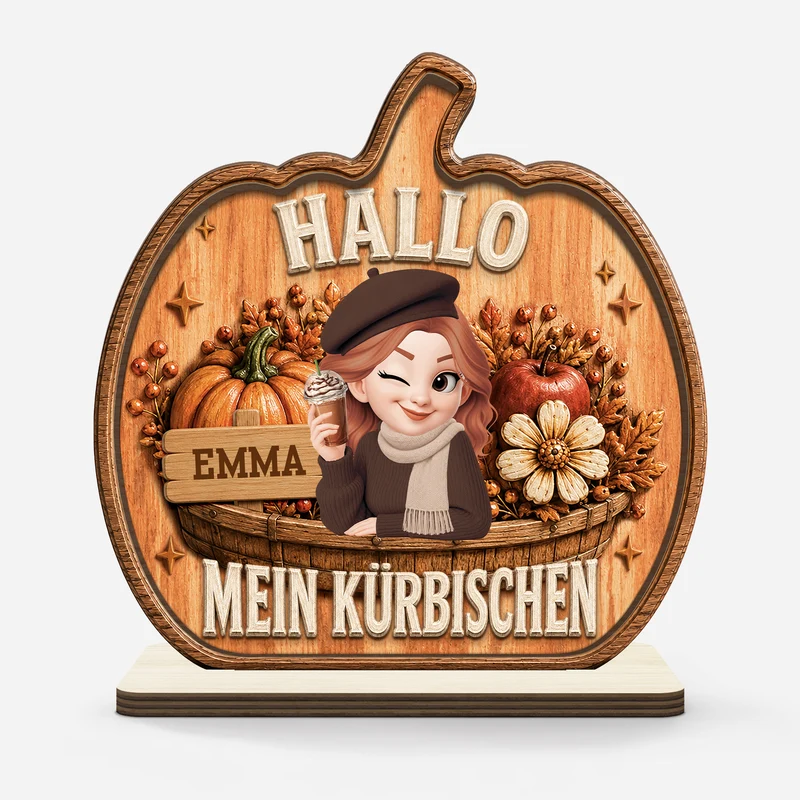 Hallo Mein Kürbischen - Personalisiertes Geschenk | Holzaufsteller Mit Standfuß Frauen