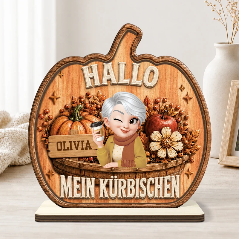 Hallo Mein Kürbischen - Personalisiertes Geschenk | Holzaufsteller Mit Standfuß Frauen