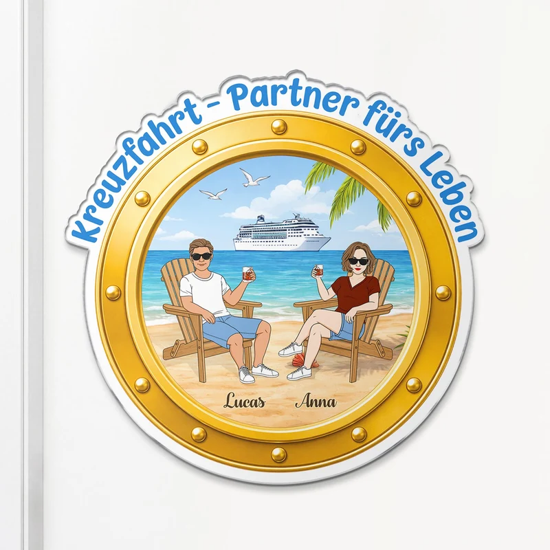 Kreuzfahrt-Partner Fürs Leben - Personalisierte Geschenke Paar | Acryl Magnet Bullauge Weißgesicht-Sturmtaucher