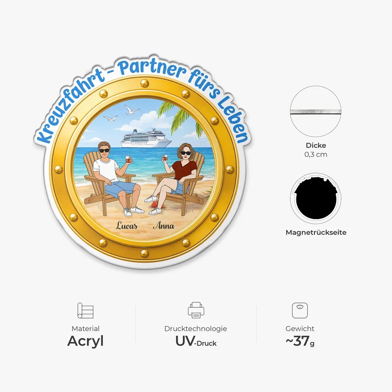 Kreuzfahrt-Partner Fürs Leben - Personalisierte Geschenke Paar | Acryl Magnet Bullauge Weißgesicht-Sturmtaucher