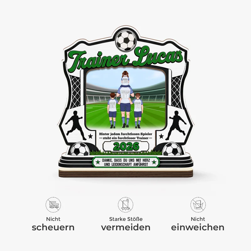 Hinter Jedem Furchtlosen Spieler Steht Ein Furchtloser Trainer Fußball - Personalisierte Geschenke Foto | Holzaufsteller Mit Standfuß