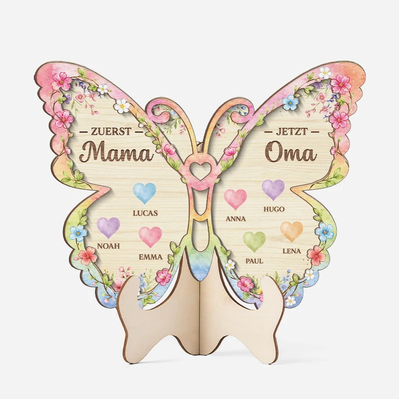 Zuerst Mama Jetzt Oma - Personalisiertes Geschenk | Holzaufsteller Großer Schmetterling Herzen