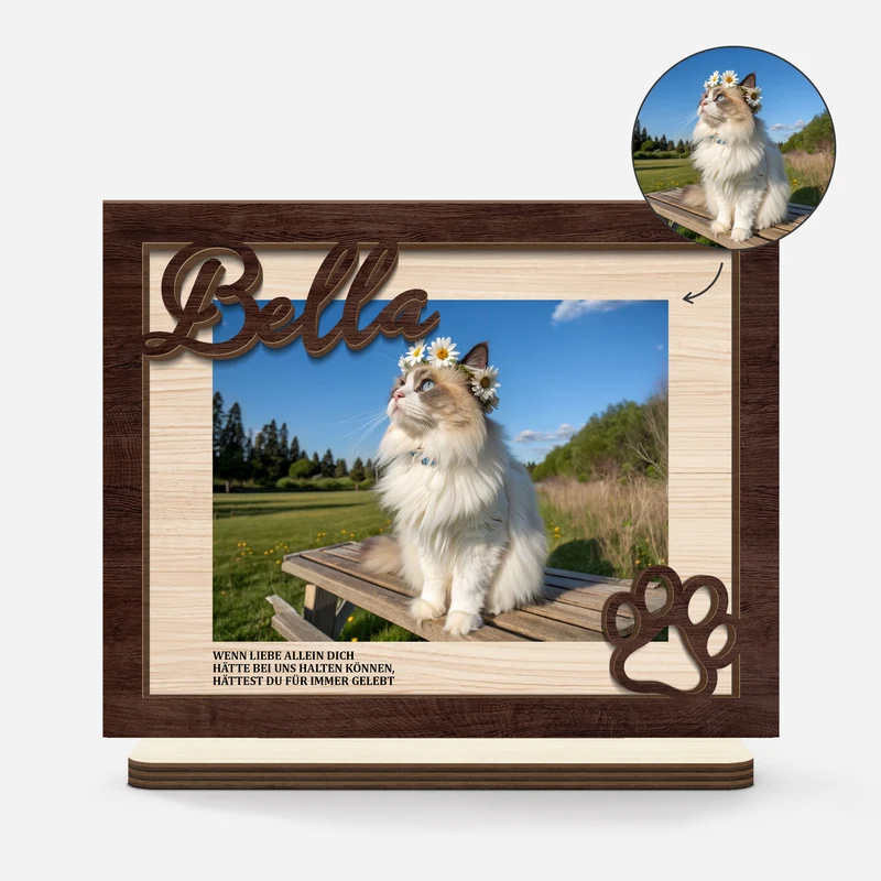 Wenn Liebe Allein Dich Hätte Bei Uns Halten Können - Personalisierte Trauergeschenke | Holzaufsteller Mit Standfuß Foto Haustiere