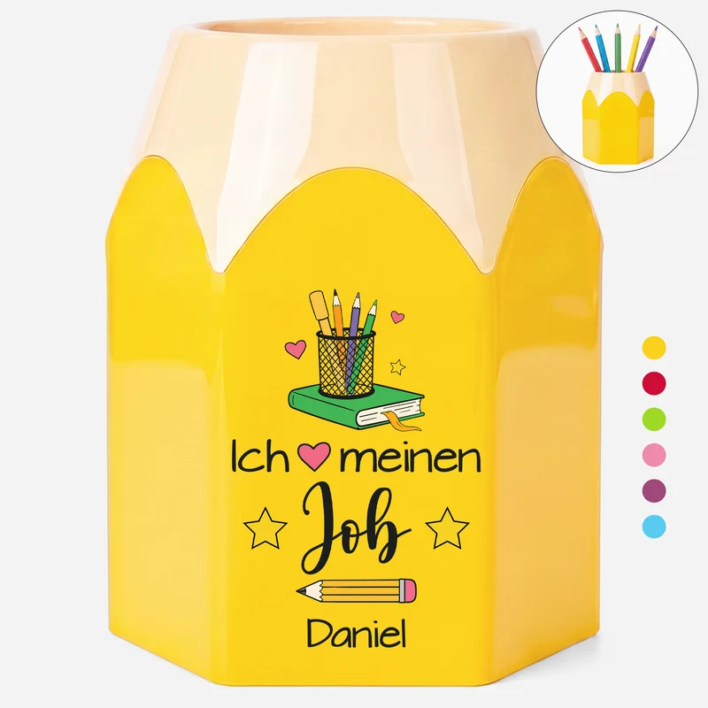 Ich Liebe Meinen Job - Personalisiertes Geschenk Lehrer | Stiftehalter