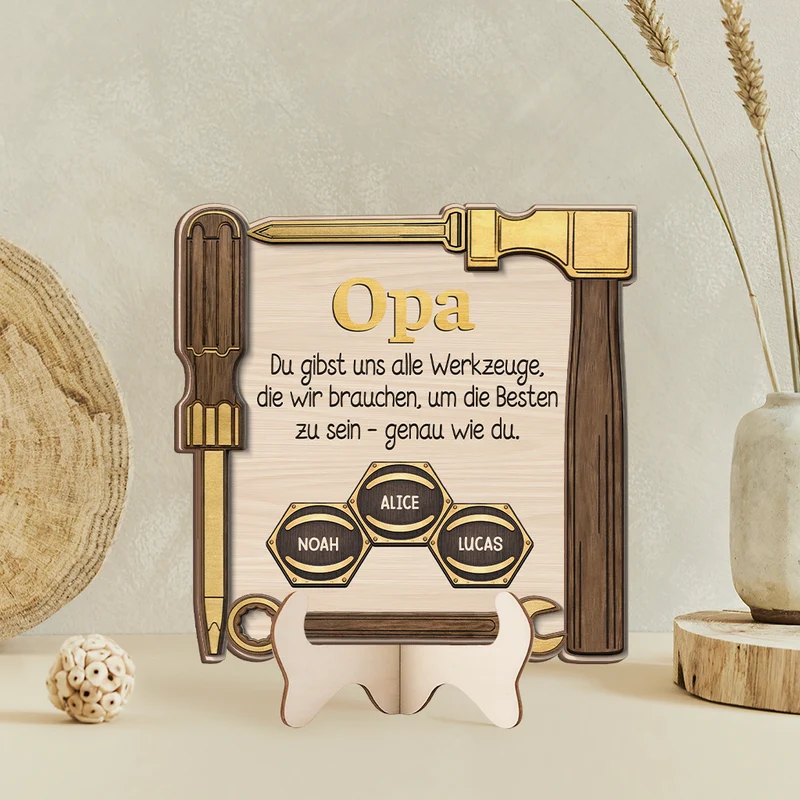 Du Gibst Uns Alle Werkzeuge Die Wir Brauchen Um Die Besten Zu Sein - Personalisiertes Geschenk | Holzaufsteller Papa Opa