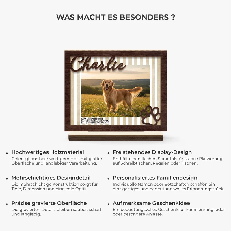 Wenn Liebe Allein Dich Hätte Bei Uns Halten Können - Personalisierte Trauergeschenke | Holzaufsteller Mit Standfuß Foto Haustiere Streifen