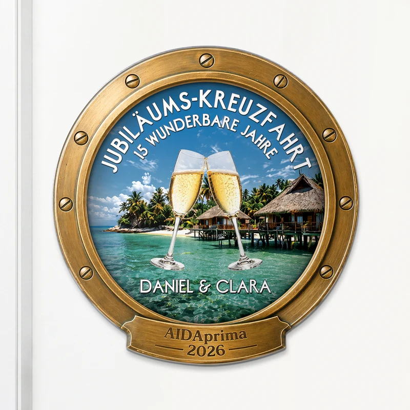 Jubiläums-Kreuzfahrt - Personalisierte Geschenke Paar | Acryl Magnet Bullauge Prost