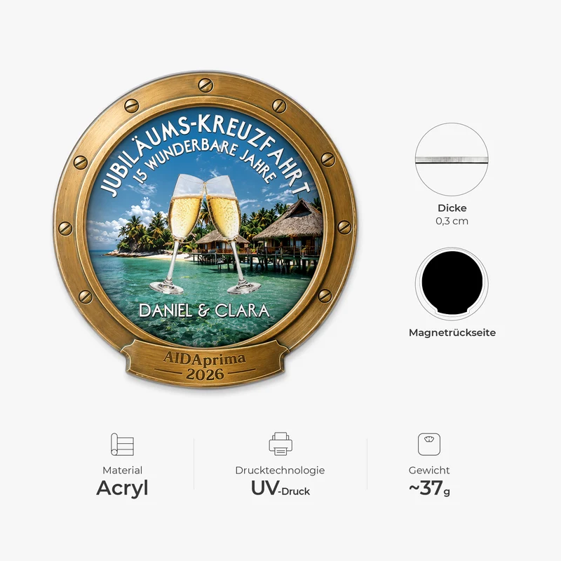 Jubiläums-Kreuzfahrt - Personalisierte Geschenke Paar | Acryl Magnet Bullauge Prost