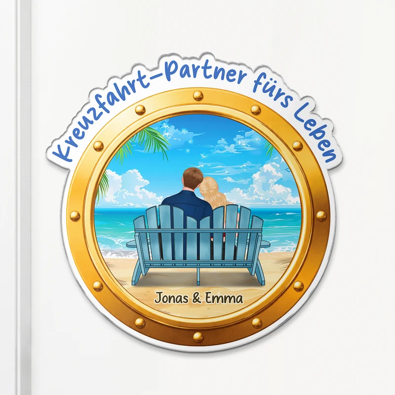 Kreuzfahrt-Partner Fürs Leben - Personalisierte Geschenke Paar | Acryl Magnet Bullauge