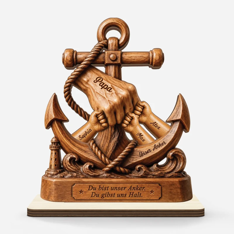 [3D-Optik] Du Bist Unser Anker Du Gibst Uns Halt - Personalisiertes Geschenk | Holzaufsteller Mit Standfuß Papa Opa