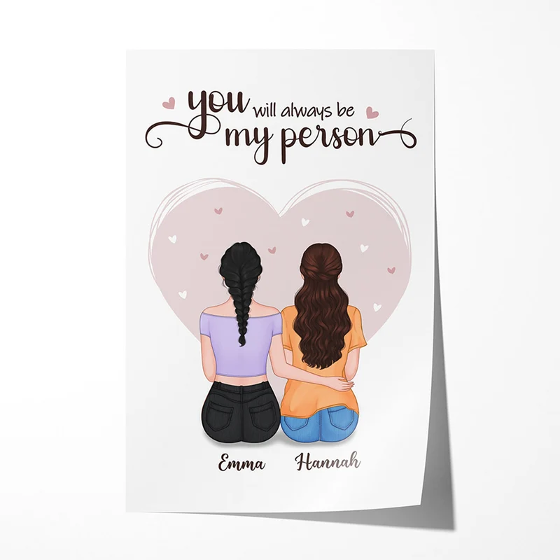 You Will Always Be My Person - Personalisierte Geschenke | Poster für Besties/Beste Freundin