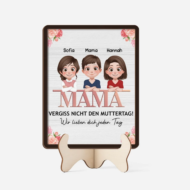 Mama Wir Lieben Dich Jeden Tag - Personalisiertes Muttertag Geschenk | Holztafel Mama