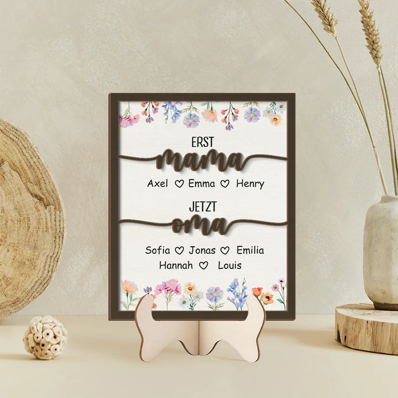 Zuerst Mama Jetzt Oma Blumen - Personalisiertes Geschenk | Holztafel Mama