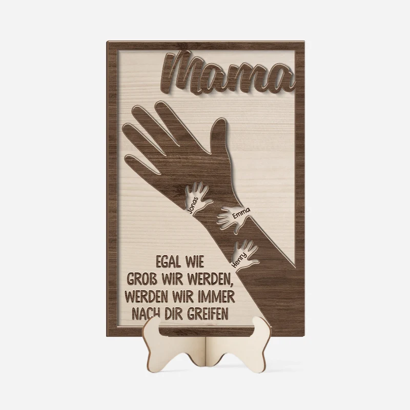 Egal Wie Groß Ich Werde - Personalisiertes Geschenk | Holztafel Mama